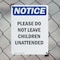 Signmission Please Do Not Leave Children Unattended, 10 in W x Rectangle, Plastic OS-2PACK-NS-P-1014-V-17394 - alternate 2